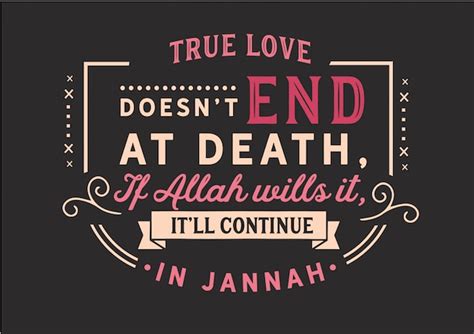 Download Free True love doesnt end at death, if Allah wills it, itll Continue in
jan Creativefabrica